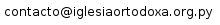 Email Ortodoxia Paraguay